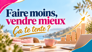 Visuel Faire moins, vendre mieux avec une terrasse face à la mer et un graphique de croissance doré